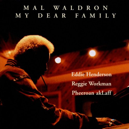 Mal Waldron - My Dear Family (1996)