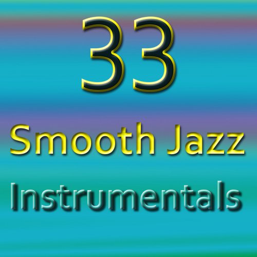 33 Smooth Jazz Instrumentals (2014)