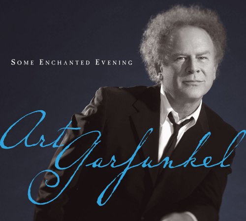 Art Garfunkel - Some Enchanted Evening (2007)