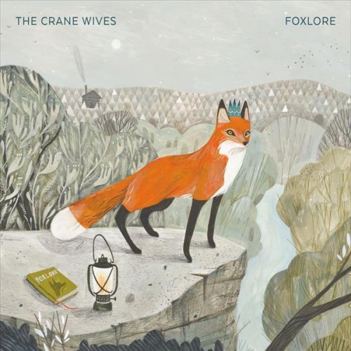 The Crane Wives - Foxlore (2016)