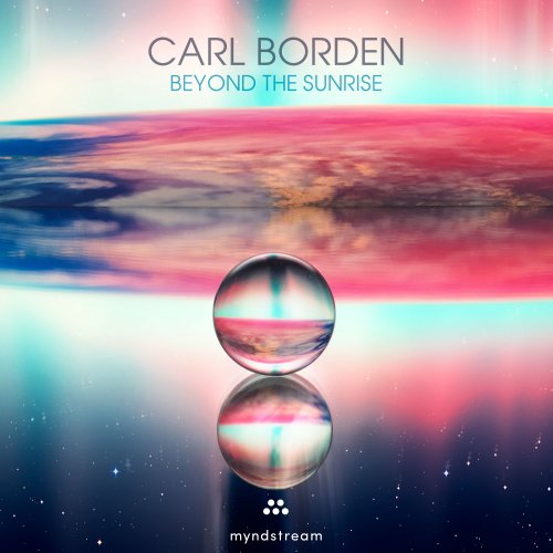 Carl Borden - Beyond the Sunrise (2020) [Hi-Res]
