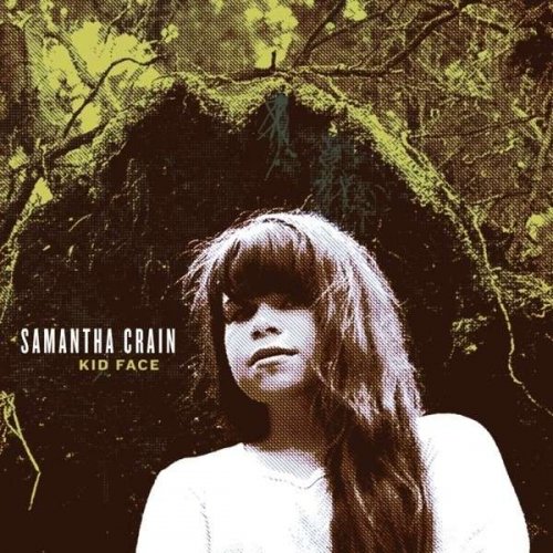Samantha Crain - Kid Face (2014)
