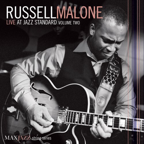 Russell Malone - Live at Jazz Standard, Vol. 2 (2007)