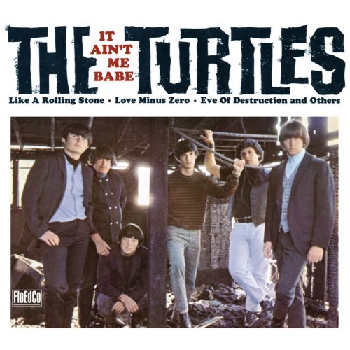 The Turtles - It Ain't Me Babe (Deluxe Version) (1965)