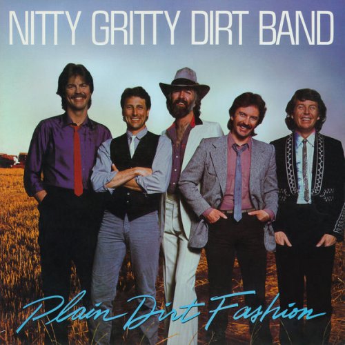 The Nitty Gritty Dirt Band - Plain Dirt Fashion (1984/2008) [.flac 24bit/44.1kHz]