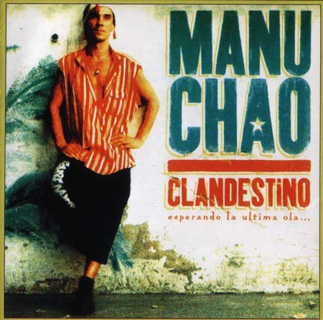 Manu Chao - Clandestino: Esperando La Ultima Ola...  (1998)