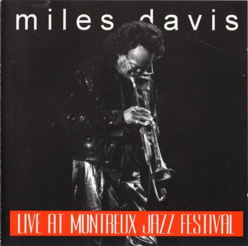 Miles Davis - Live At Montreux Jazz Festival (1989) FLAC