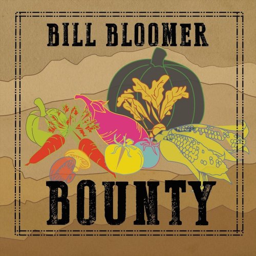 Bill Bloomer - Bounty (2019)