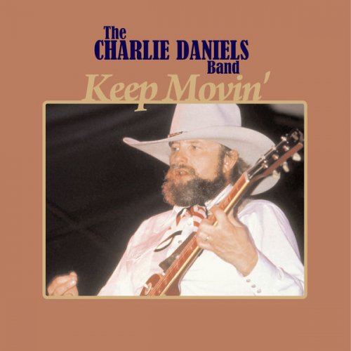 The Charlie Daniels Band - Keep Movin' (2020)