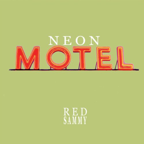 Red Sammy - Neon Motel (2018)