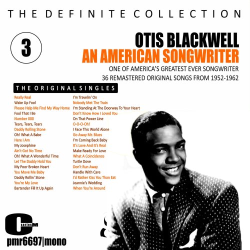 Otis Blackwell - Otis Blackwell; an American Songwriter, Volume 3 (2020)