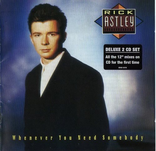Rick Astley - Whenever You Need Somebody (Deluxe Edition) [2CD] (1987/2010) CD-Rip