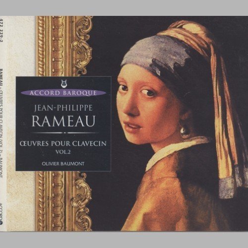 Olivier Baumont - Rameau - Oeuvres Pour Clavesin, Vol.2 (2002)