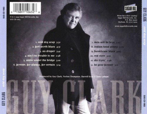 Guy Clark – Cold Dog Soup (1999)