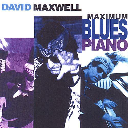 David Maxwell - Maximum Blues Piano (1994)