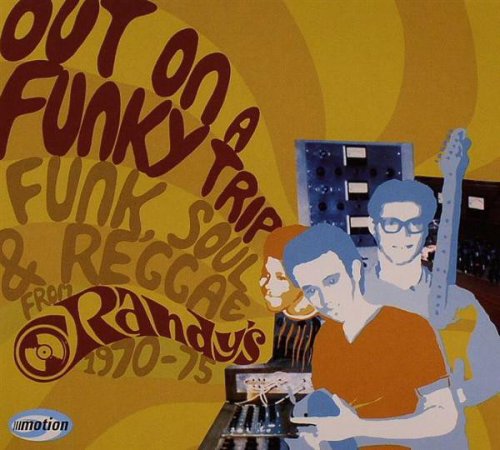 VA - Out On A Funky Trip: Funk, Soul & Reggae From Randy's 1970-75 (2004)