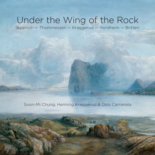 Henning Kraggerud, Soon-Mi Chung & Oslo Camerata - Under the Wing of the Rock (2015) [Hi-Res]