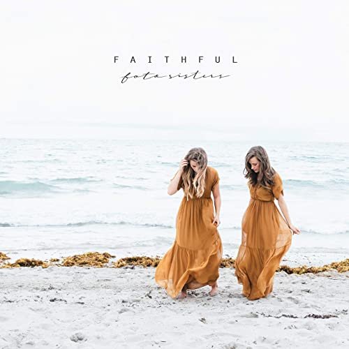 Foto Sisters - Faithful (2020)