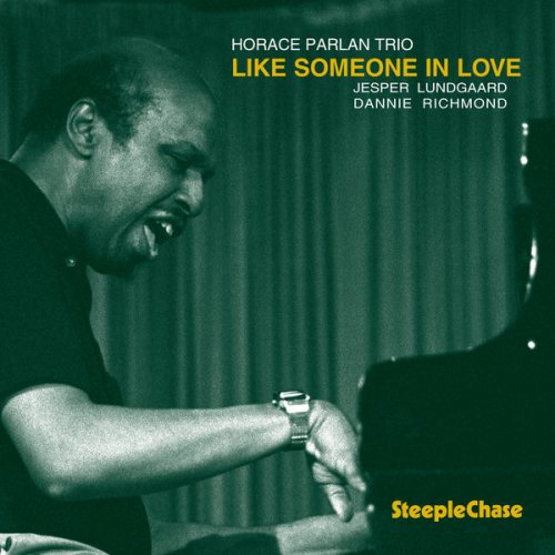 Horace Parlan Trio - Like Someone In Love (1995) FLAC