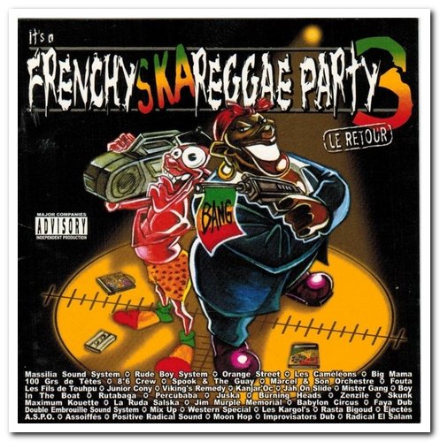 VA - It's A Frenchy Ska Reggae Party 3 (Le Retour) [2CD Set] (2001)