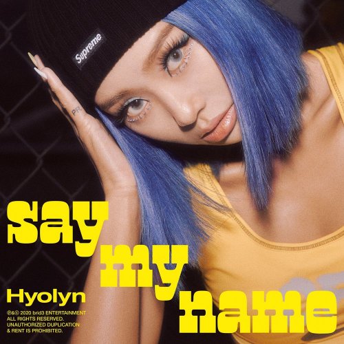 Hyolyn - SAY MY NAME (2020)