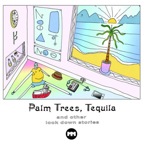 VA - Palm Trees, Tequila and other Lockdown Stories (2020)