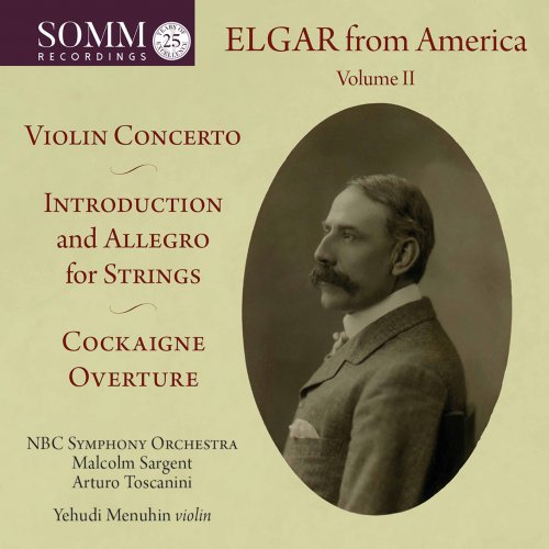 NBC Symphony Orchestra - Elgar from America, Vol. 2 (2020) [Hi-Res]