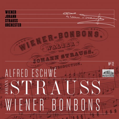 Vienna Johann Strauss Orchestra & Alfred Eschwé - Wiener Bonbons (Live) (2020) [Hi-Res]