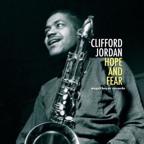 Clifford Jordan - Hope and Fear (2019) [Hi-Res]