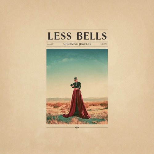Less Bells - Mourning Jewelry (2020) [Hi-Res]