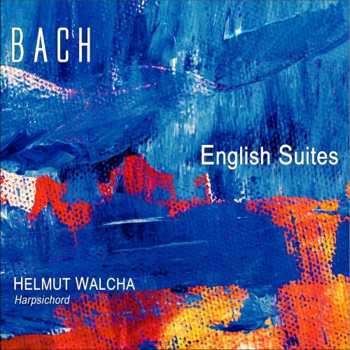 Helmut Walcha - Bach: 6 English Suites, BWV 806-811 (Remastered) (2020)