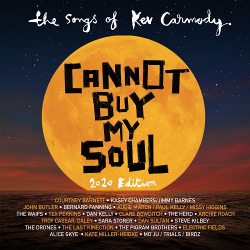 Various Artists - Cannot Buy My Soul: The Songs Of Kev Carmody (2020 Edition) (2020)