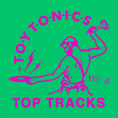 VA - Toy Tonics Top Tracks Vol. 8 (2020)