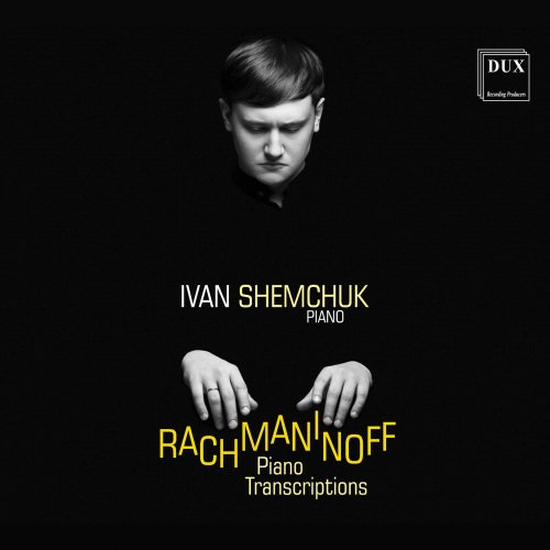 Ivan Shemchuk & Alina Andriuti - Rachmaninov: Piano Transcriptions (2020) [Hi-Res]