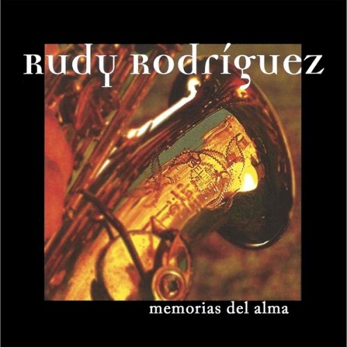 Rudy Rodriguez - Memorias Del Alma (2014)