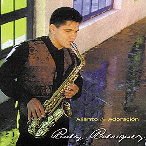 Rudy Rodriguez - Aliento de Adoración (1998)