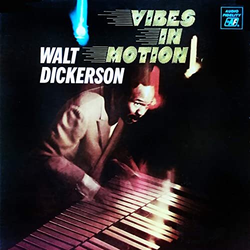 Walt Dickerson - Vibes in Motion (Remastered) (1968/2020) Hi Res