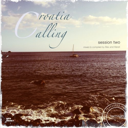 Croatia Calling Vol 2 (Finest Spring Break Deep House 2014) (2014)