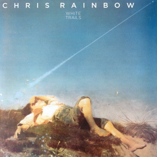 Chris Rainbow - White Trails (Reissue, Remastered, Bonus Tracks Edition) (1979/2018)