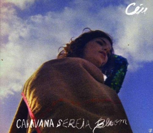 Ceu - Caravana Sereia Bloom (2012)
