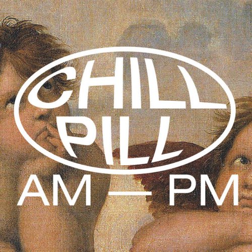 VA - Chill Pill II (2020)