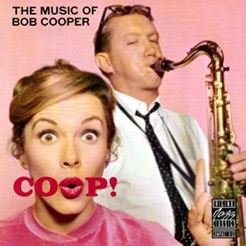 Bob Cooper - Coop! The Music Of Bob Cooper (1958/2020)
