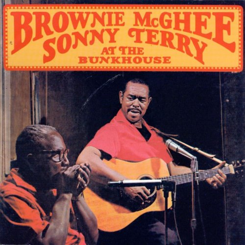 Brownie McGhee, Sonny Terry - At The Bunkhouse (Reissue) (1965/1998)