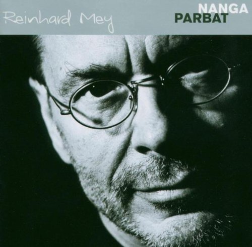 Reinhard Mey - Nanga Parbat (2004)