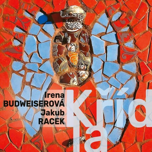 Irena Budweiserova, Jakub Racek - Křídla (2020)