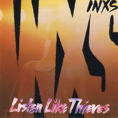 INXS - Listen Like Thieves (2013) [Hi-Res]