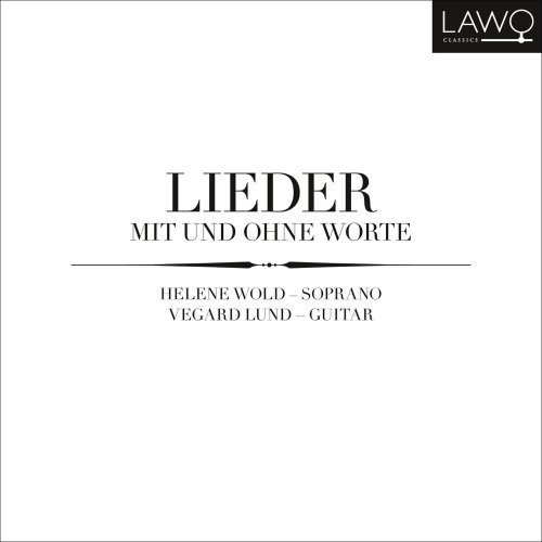 Helene Wold, Vegard Lund - Lieder mit und ohne Worte (2010) [Hi-Res]