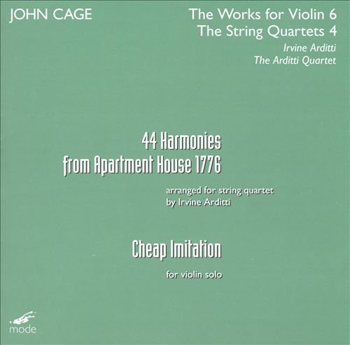 Arditti Quartet - John Cage: 44 Harmonies from Apartment House 1776; Cheap Imitation (2005)