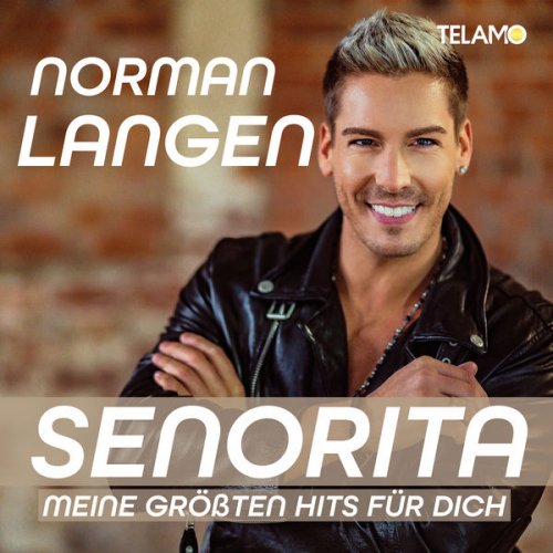 Norman Langen - Senorita - meine größten Hits für dich (2020)