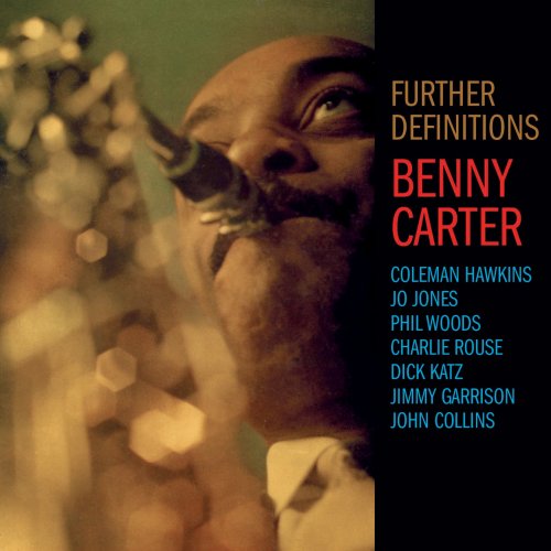 Benny Carter and His Orchestra - Further Definitions (1997)